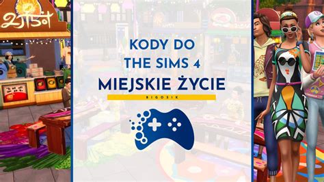 Kody Do The Sims Miejskie Ycie Portal Dla Graczy Ritzyranger