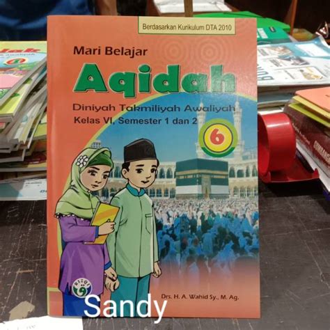 Jual Buku Mari Belajar Aqidah Kelas 6 DTA Diniyah Takmiliyah Awaliyah