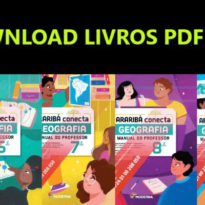 Arariba Conecta Geografia 8 Ano - Download Coleção Araribá Conecta Geografia 8 Ano - Portal Geographia