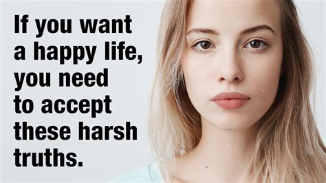 12 Harsh Truths You Need To Accept To Live A Happy Life Youtube