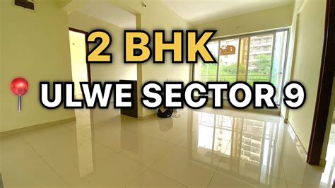 2 Bhk Flat In Ulwe Sector 9 Navi Mumbai Property Ulwe YouTube