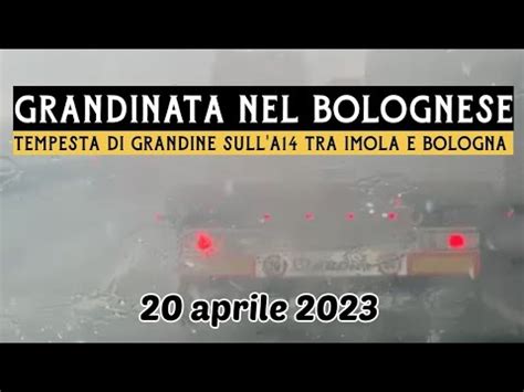 METEO GRANDINATA Violentissima Tra BOLOGNA E IMOLA Le Immagini Dall