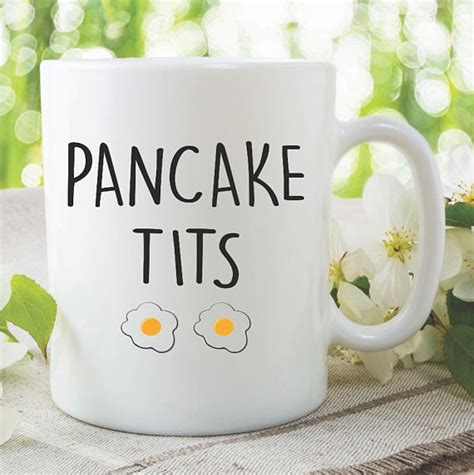 Funny Novelty Coffee Mugs Pancake Tits Small Boobs Gift For Etsy