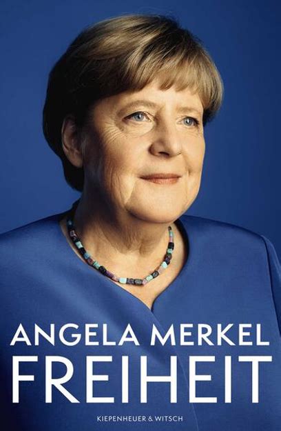 Freiheit Von Merkel Angela Erinnerungen 1954 2021 978 3 462