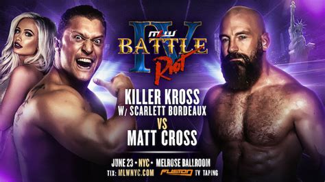 Killer Kross Vs Matt Cross Added To Mlw Battle Riot Iv Mania