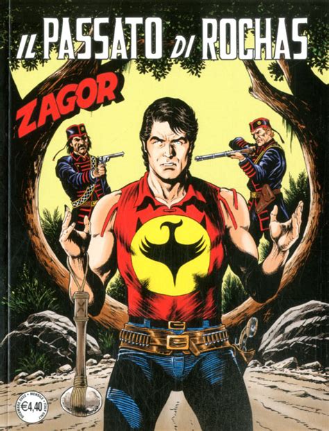 BONELLI EDITORE ZENITH GIGANTE 740 ZAGOR 689 IL PASSATO DI ROCHAS