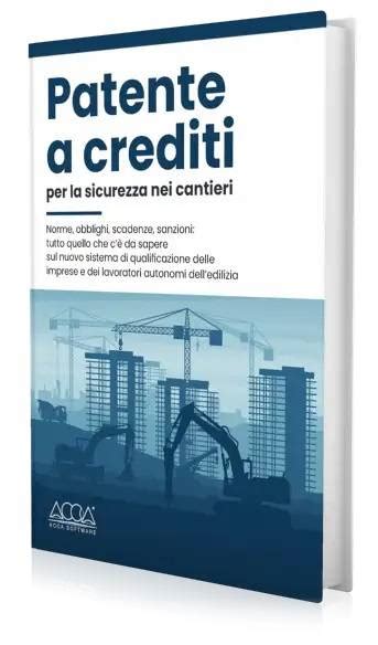 Patente A Crediti Nei Cantieri Guida Completa E Gratuita Per Gestirla