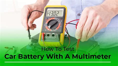 How To Test Car Battery Amps With Multimeter For Beginners