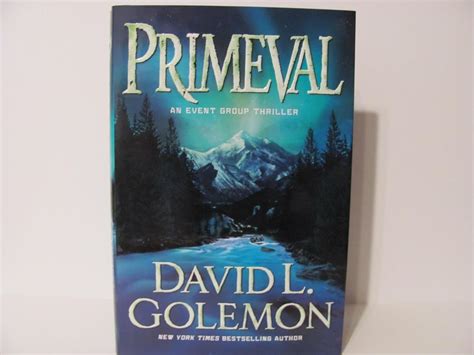 Primeval An Event Group Thriller 9780312580780 Golemon David L Books