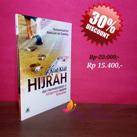 Buku Kiat Kiat Hijrah Dari Kemaksiatan Dan Istiqomah Dalam Ketaatan