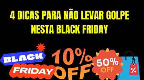 Dicas Para N O Levar Golpe Nesta Black Friday Manualdoidoso Br