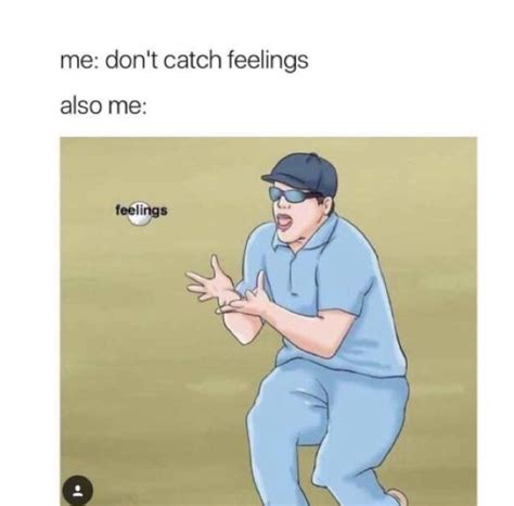 Crush Catching Feelings Meme 0rybgvj  In 2020 Catching See More