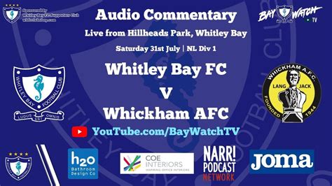 Live Commentary Whitley Bay FC V Whickham AFC NL DIV 1 Sat 31st