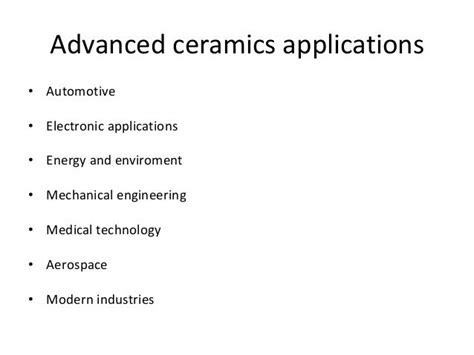 Applications of ceramics