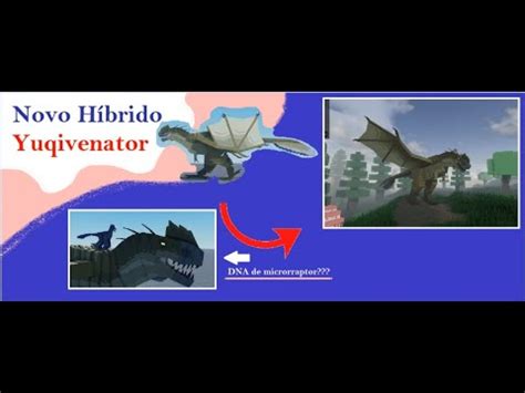 Tudo Sobre O Novo Hibrido Do P E Yuqivenator Que Vir No Pr Ximo Update