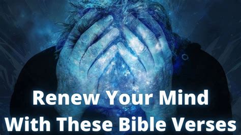 Bible Verses On Renewing Your Mind Youtube