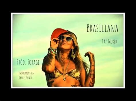 Taz Mureb Brasiliana Pr D Forage Youtube