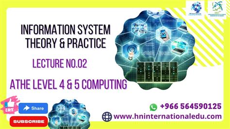 Information System Theory And Practice Lecture No 2 ATHE Level 4 5