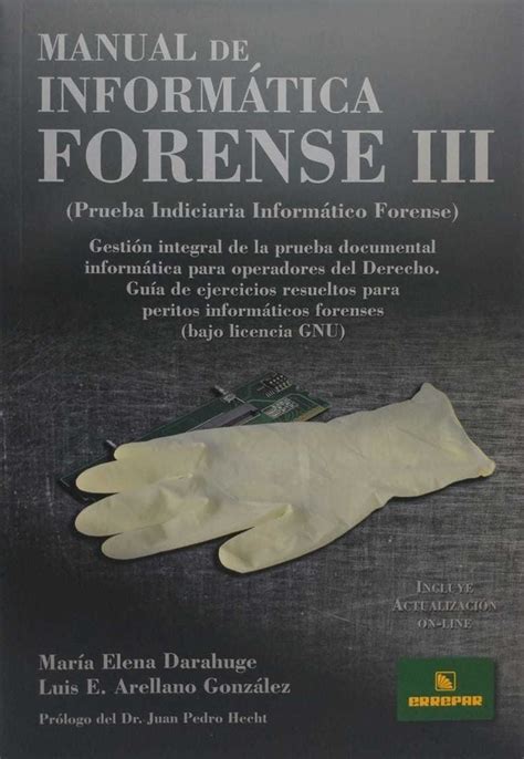 Manual De Inform Tica Forense III Autores Darahuge Mara Elena