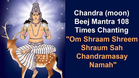 Chandra Moon Beej Mantra 108 Times Chanting Om Shraam Shreem