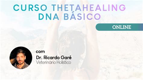 Curso Online Formação ThetaHealing DNA Básico 22 23 e 24 de junho