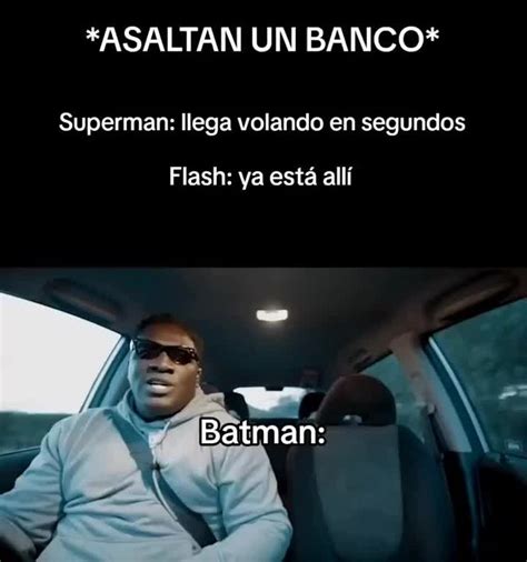 Asaltan Un Banco Meme Subido Por Nose Weea Memedroid