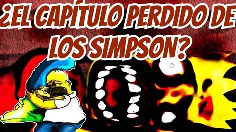 Capitulo Secreto De Los Simpsons Youtube