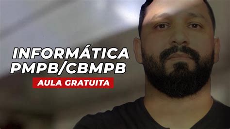 INFORMÁTICA PARA PMPB CBMPB YouTube