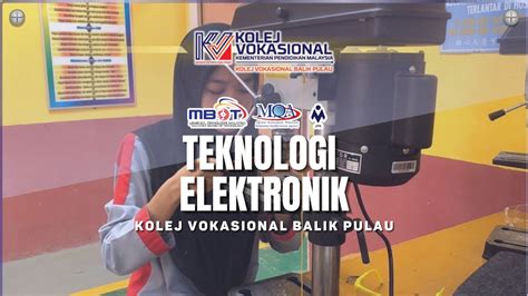 TEKNOLOGI ELEKTRONIK KV BALIK PULAU 2023 YouTube