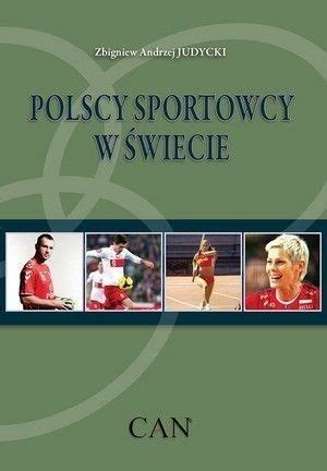 Polscy Sportowcy W Wiecie Ksi Ki Sportowe Sendsport