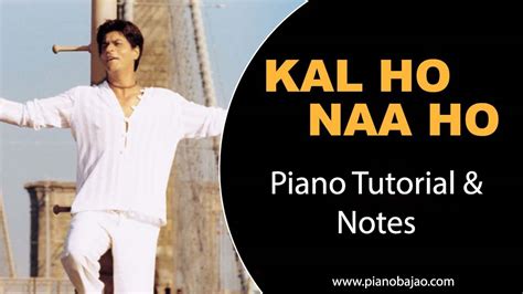 Kal Ho Na Ho Piano Notes