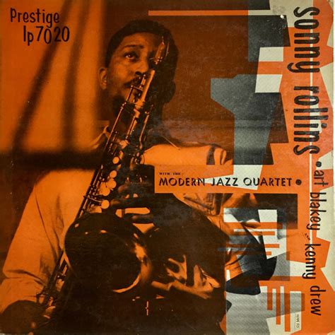 Sonny Rollins With The Modern Jazz Quartet Featuring Art Blakey And