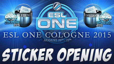 Csgo Esl One Cologne 2015 Sticker Capsule Opening Youtube