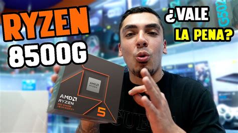 Ryzen 8500g ¿vale La Pena Youtube