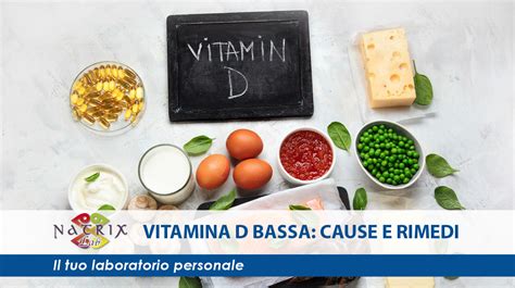 Vitamina D Bassa Cause E Rimedi Natrixlab