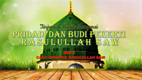 Hadist Cara Bersisir Rasulullah Saw Youtube