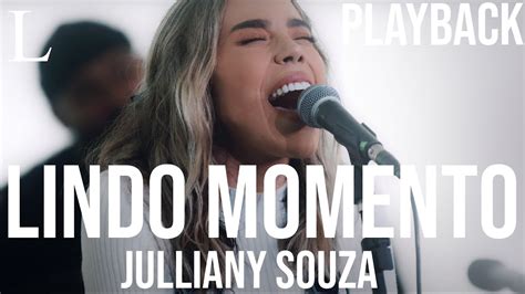 Lindo Momento Julliany Souza Playback Letra YouTube