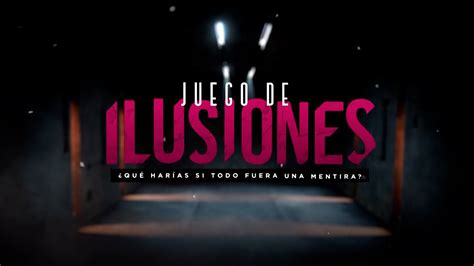 Juego De Ilusiones Gran Estreno Lunes 16 De Enero Mega YouTube