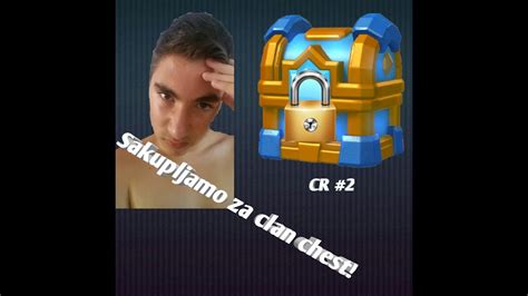 Skupljamo Krune Za Cc Clash Royale 2 YouTube