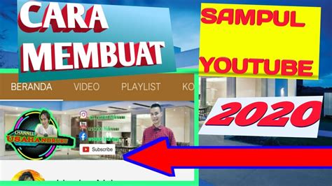 Cara Membuat Sampul Youtube Youtube