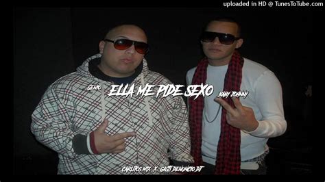 Ella Me Pide Sexo Remix Carlitos Mix X Gasti Denuncio Dj Youtube