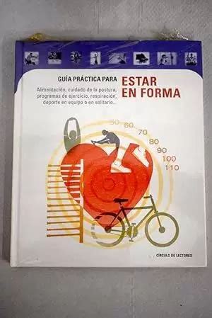 GUIA PRACTICA PARA ESTAR EN FORMA VVAA Libro En Papel 9788422684930