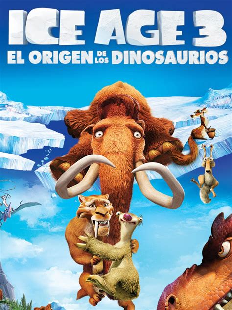 Ice Age 3 El Origen De Los Dinosaurios SincroGuia TV