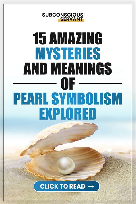 15 Amazing Mysteries And Meanings Of Pearl Symbolism Explored