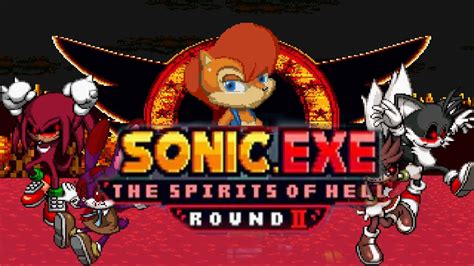 Playing Sonic Exe Spirits Of Hell Round Sally Exe The Whisper Of