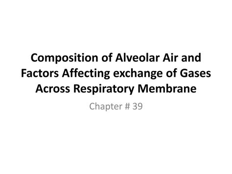 Solution Ch Composition Of Alveolar Air And Factors Affecting