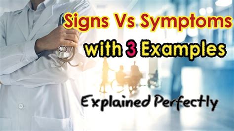 Difference Between Sign And Symptom Sign Vs Symptom With Examples