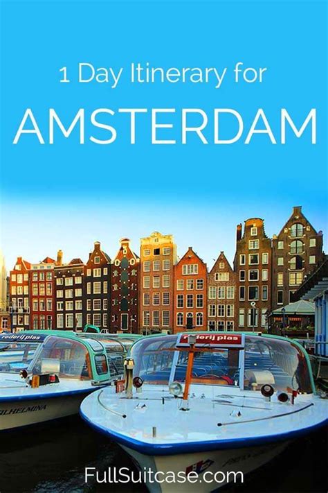 Explore Amsterdam in a Day: Itinerary, Map, and Tips