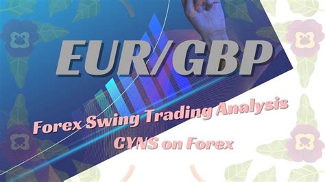 Eurgbp Swing Trading Analysis For Nd December By Cyns On Forex