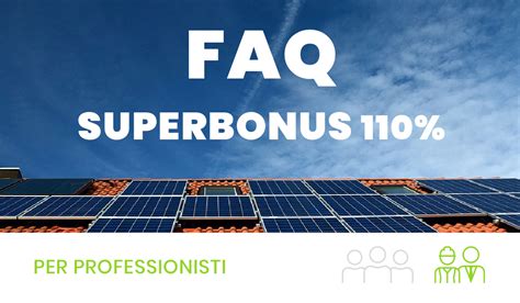 FAQ Superbonus 110 Con Cessione Del Credito Domande E Risposte 4